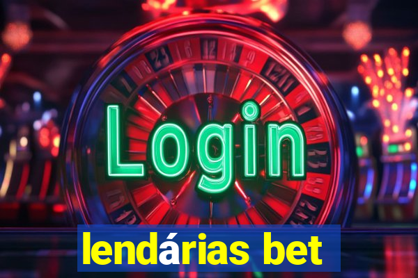 lendárias bet